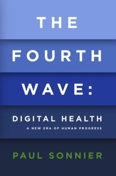 Paul Sonnier · The Fourth Wave (Paperback Book) (2017)