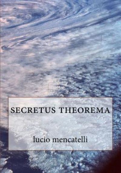 Cover for Lucio Mencatelli · Secretus Theorema (Paperback Book) (2018)