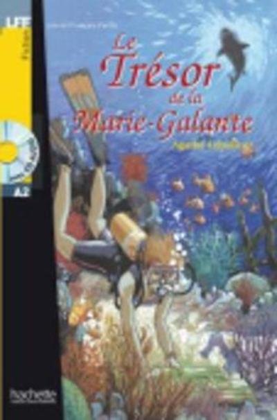 Agathe Leballeur · Le tresor de la Marie-Galante - Livre + downloadable audio (Paperback Book) [French, Pap / Com edition] (2006)