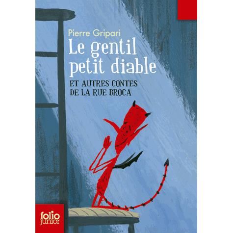 Cover for Pierre Gripari · Le gentil petit diable et autres contes de la Rue Broca / Edition specia (Paperback Book) (2007)