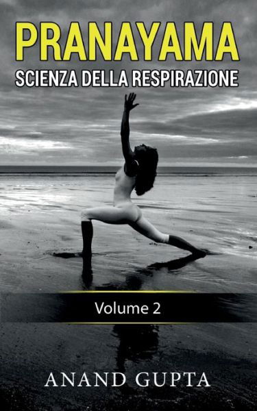 Cover for Gupta · Pranayama: Scienza della Respiraz (Bog) (2020)