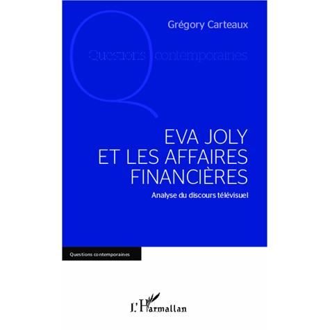 Cover for Grégory Carteaux · Eva Joly et les affaires financières (Paperback Book) (2021)