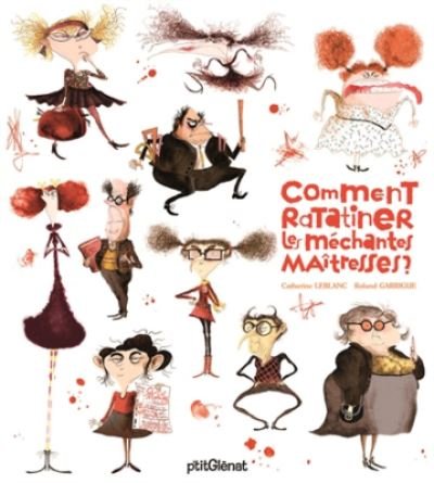 Cover for Catherine Leblanc · Comment ratatiner les (mechantes) maitresses (Inbunden Bok) (2016)