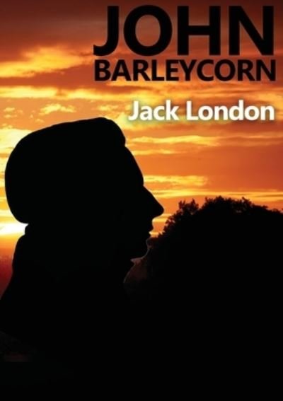 Cover for Jack London · John Barleycorn (Paperback Book) (2020)