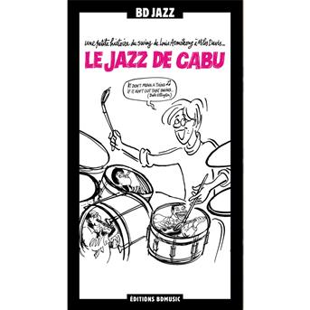 Cover for Le Jazz De Cabu · Cabu (CD)