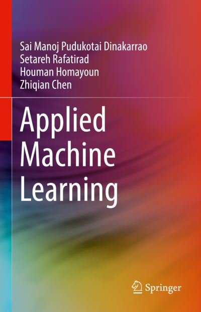 Cover for Setareh Rafatirad · Machine Learning for Computer Scientists and Data Analysts: From an Applied Perspective (Hardcover Book) [1st ed. 2022 edition] (2022)