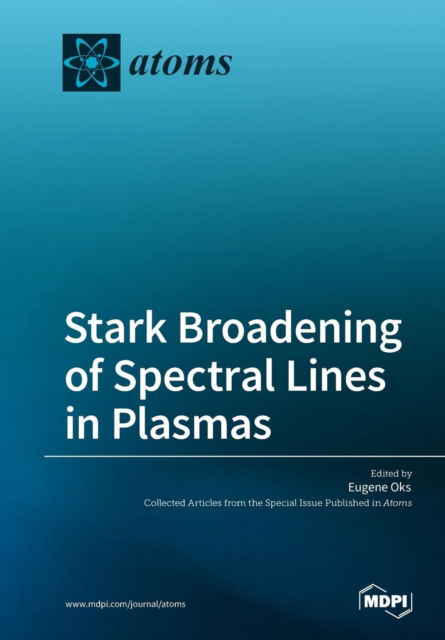 Cover for Eugene Oks · Stark Broadening of Spectral Lines in Plasmas (Pocketbok) (2019)