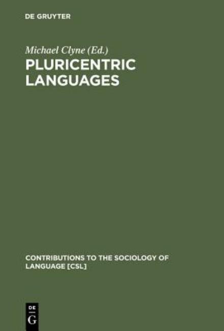 Cover for Michael Clyne · Pluricentric Languages (Book) (1991)