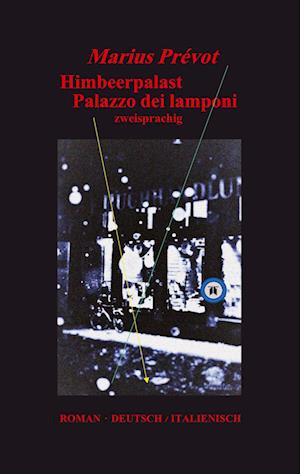 Cover for Marius Prévot · Himbeerpalast Palazzo dei lamponi (Bog) (2024)