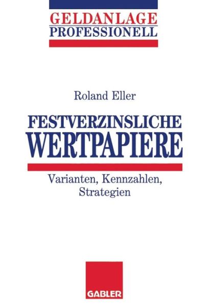 Cover for Roland Eller · Festverzinsliche Wertpapiere (Pocketbok) [1995 edition] (1995)