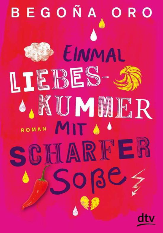 Cover for Oro · Einmal Liebeskummer mit scharfer So (Buch)