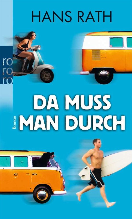 Cover for Hans Rath · Roro Tb.25455 Rath.da Muss Man Durch (Bok)