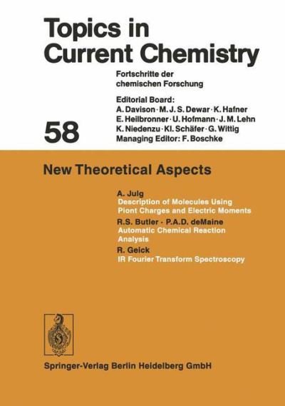 New Theoretical Aspects - Topics in Current Chemistry - Kendall N. Houk - Bøker - Springer-Verlag Berlin and Heidelberg Gm - 9783540073550 - 1. november 1975