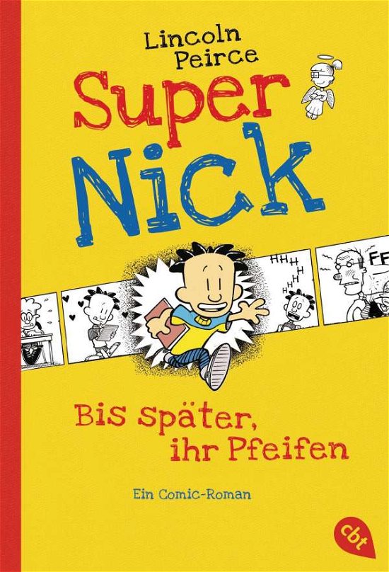 Cover for Lincoln Peirce · Super Nick / Bis Spate, ihr Pfeifen! (Paperback Book) (2012)