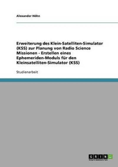 Erweiterung des Klein-Satelliten-S - Höhn - Books -  - 9783638831550 - 