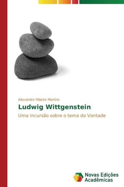 Cover for Ribeiro Martins Alexandre · Ludwig Wittgenstein (Pocketbok) (2015)