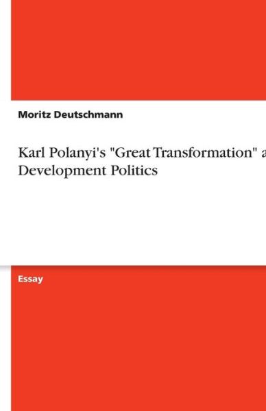 Cover for Deutschmann · Karl Polanyi's &quot;Great Trans (Book) (2009)