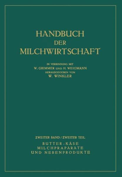 Butter - Kase Milchpraparate Und Nebenprodukte - Na Burr - Bücher - Springer Verlag GmbH - 9783709195550 - 1931