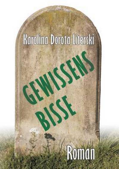Cover for Karolina Dorota Literski · Gewissensbisse (Paperback Book) (2016)