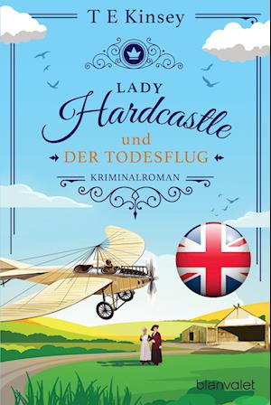 T E Kinsey · Lady Hardcastle und der Todesflug (Book) (2024)