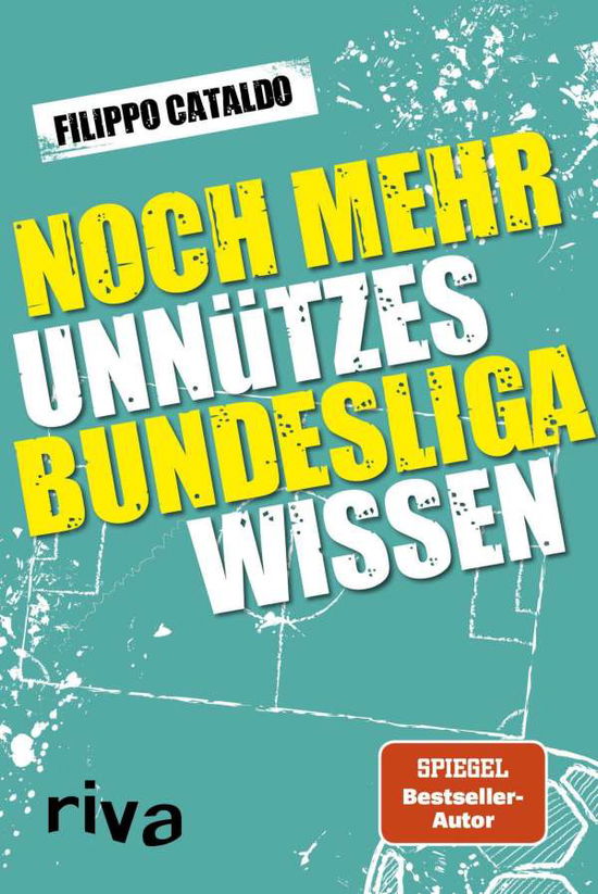 Noch mehr unnützes Bundesligawi - Cataldo - Boeken -  - 9783742314550 - 