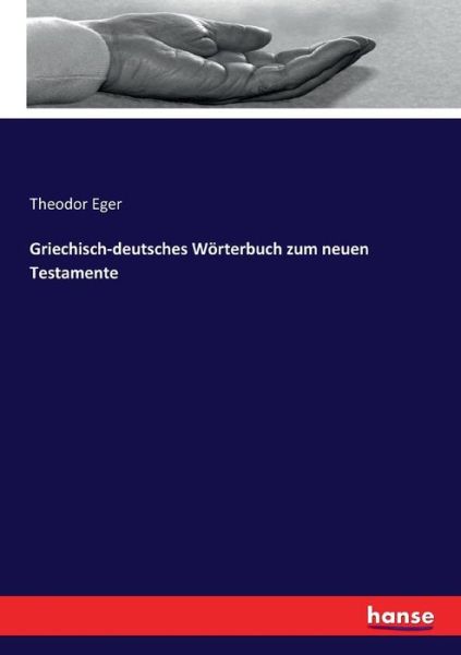 Cover for Eger · Griechisch-deutsches Wörterbuch zu (Buch) (2021)