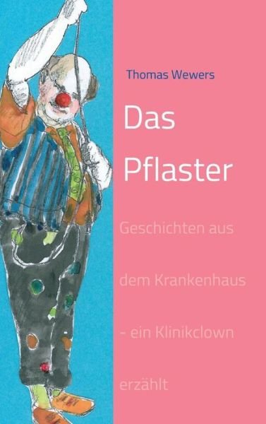 Cover for Wewers · Das Pflaster (Bog) (2018)