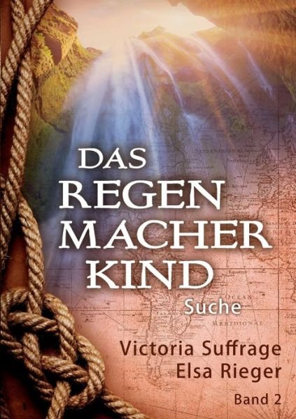 Cover for Rieger · Das Regenmacherkind (Bok) (2019)