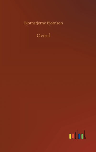 Cover for Bjornstjerne Bjornson · Ovind (Hardcover bog) (2020)