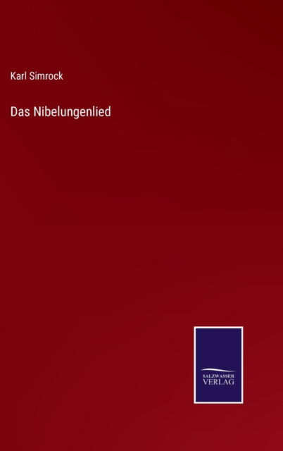 Cover for Karl Simrock · Das Nibelungenlied (Gebundenes Buch) (2021)