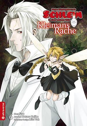 Meine Wiedergeburt als Schleim in einer anderen Welt - Kleimans Rache 06 - Fuse - Books - Altraverse GmbH - 9783753936550 - July 14, 2025