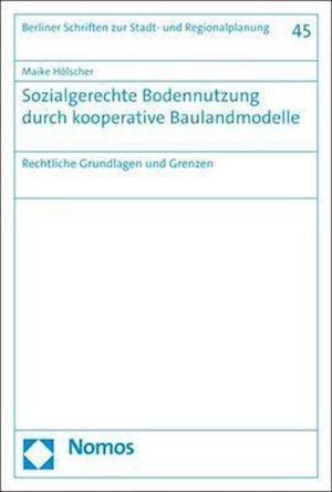 Cover for Maike Holscher · Sozialgerechte Bodennutzung Durch Kooperative Baulandmodelle (Book) (2023)