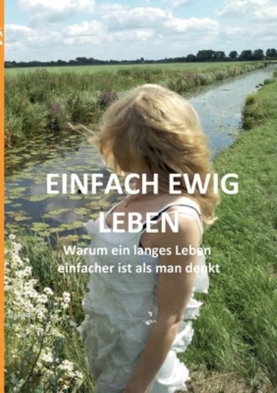 Cover for Alexander Lüdeking · Einfach ewig leben (Paperback Book) (2022)