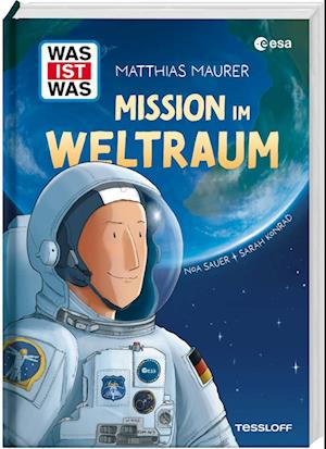 Matthias Maurer · WAS IST WAS Mission im Weltraum (Bok) (2024)