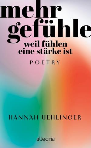 Cover for Hannah Uehlinger · Mehr Gefühle (Book) (2024)