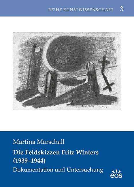 Cover for Marschall · Die Feldskizzen Fritz Winters (N/A)