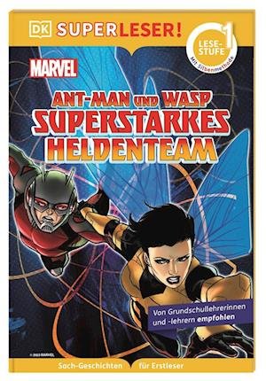 Cover for Julia March · SUPERLESER! MARVEL Ant-Man und Wasp Superstarkes Heldenteam (Book) (2023)