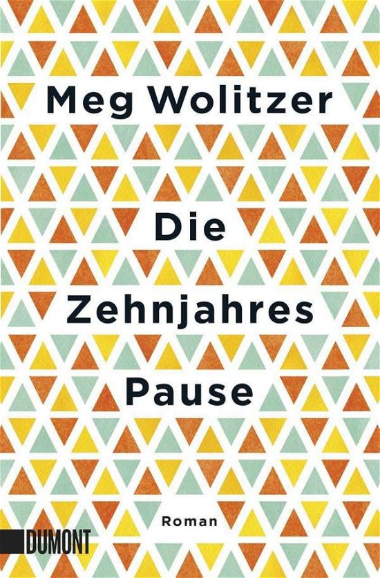 Cover for Meg Wolitzer · Die Zehnjahrespause (Paperback Book) (2020)