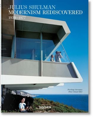 Cover for Pierluigi Serraino · Julius Shulman. Modernism Rediscovered (Hardcover Book) [Multilingual edition] (2023)