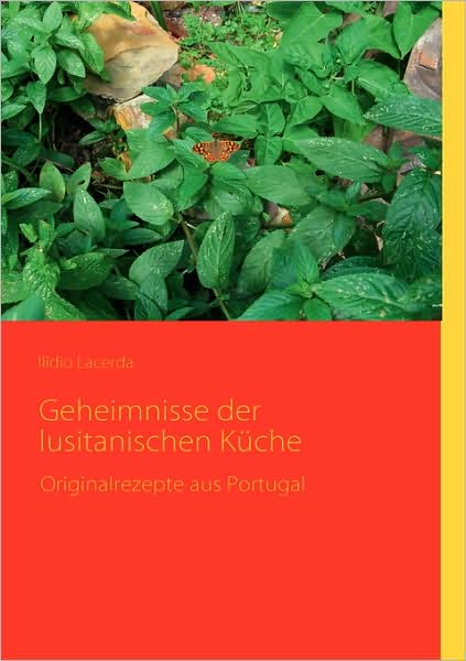 Cover for Ilídio Lacerda · Geheimnisse Der Lusitanischen Küche (Paperback Book) [German edition] (2009)