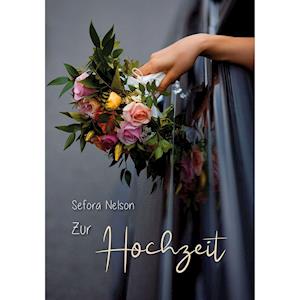 Cover for Sefora Nelson · Zur Hochzeit (Pamphlet) (2021)