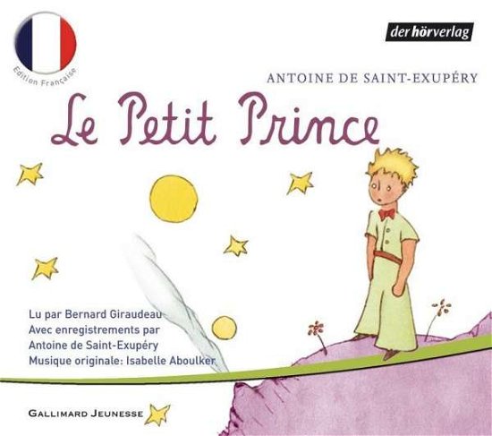 Cover for Antoine Saint-Exupéry · CD Le petit prince (CD)