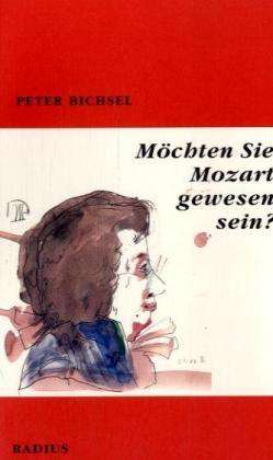 Cover for Peter Bichsel · MÃ¶chten Sie Mozart Gewesen (Book)