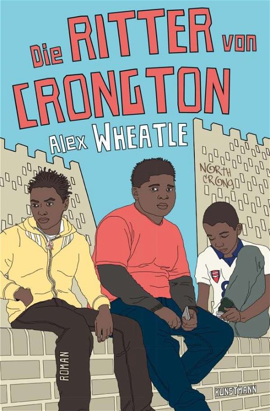 Cover for Wheatle · Die Ritter von Crongton (Buch)