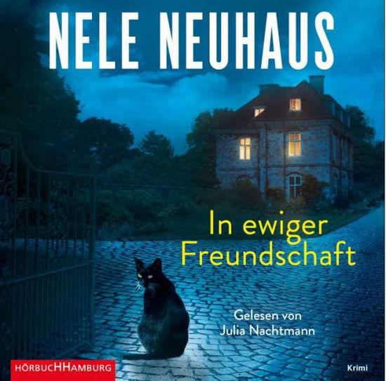 Cover for Julia Nachtmann · Nele Neuhaus: in Ewiger Freundschaft (Book) (2021)