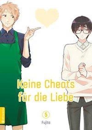 Cover for Fujita · Keine Cheats für die Liebe 05 (Bog)
