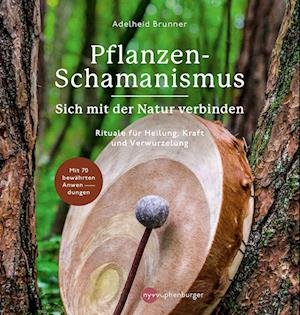 Cover for Adelheid Brunner · Pflanzen-Schamanismus (Book) (2022)