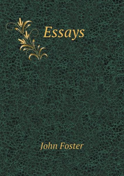 Cover for John Foster · Essays (Taschenbuch) (2015)