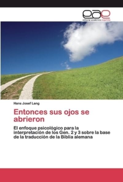 Cover for Lang · Entonces sus ojos se abrieron (Book) (2020)