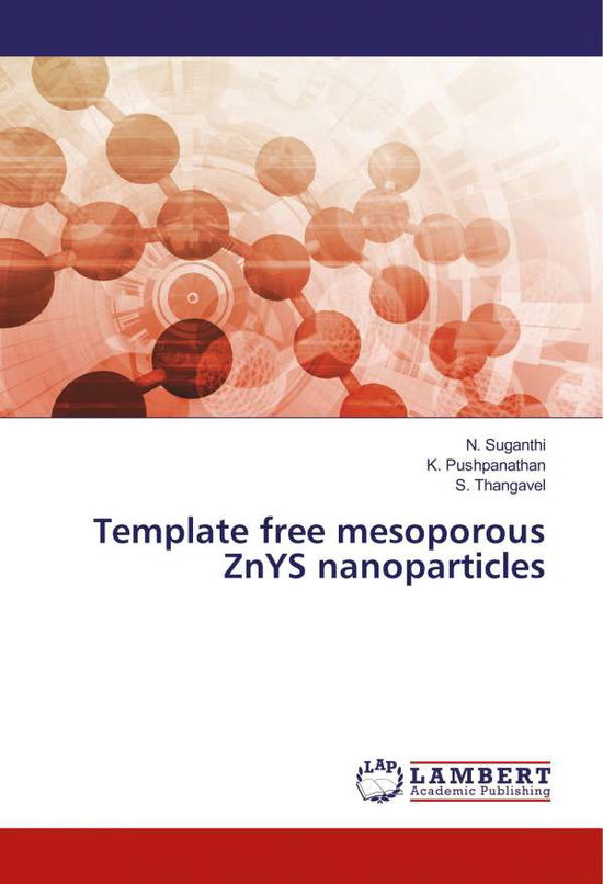 Cover for Suganthi · Template free mesoporous ZnYS (Book)